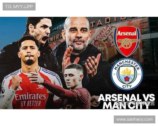 曼城与阿森纳激战正酣,英超焦点大战引爆全场热议 曼城与阿森纳激战正酣,英超焦点大战引爆全场热议